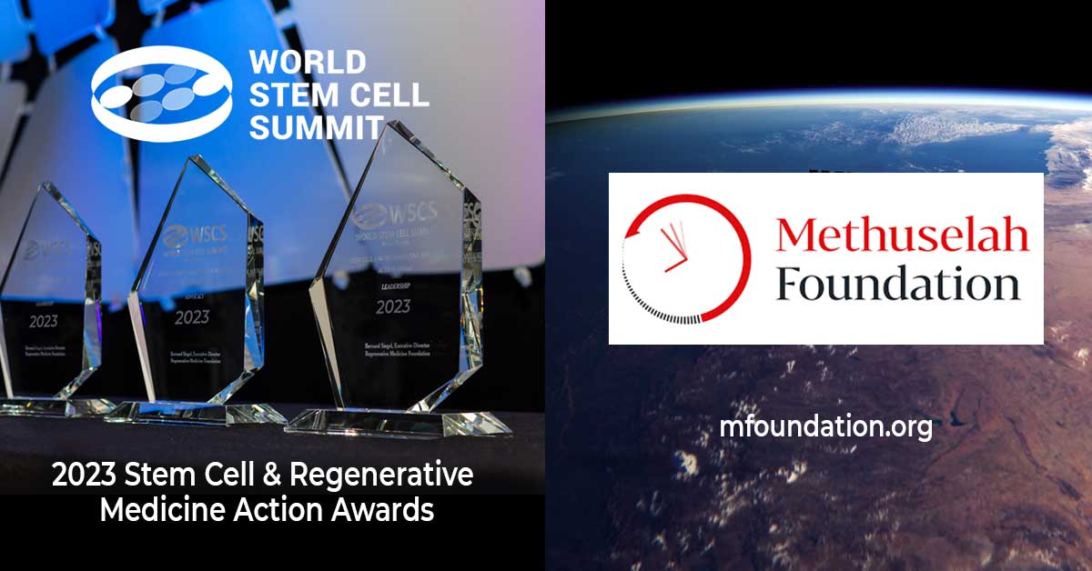 Methuselah Foundation to be recognized by Regenerative Medicine Foundation with its Stem Cell & Regenerative Medicine “Action” Award for National Advocacy