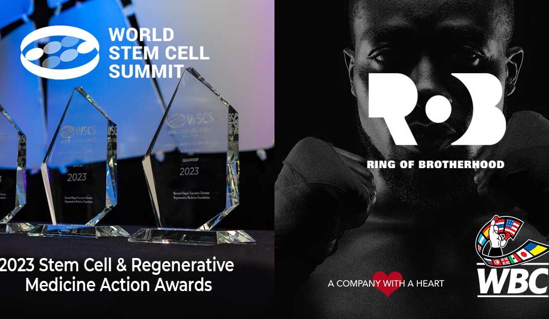Ring of Brotherhood Foundation to receive prestigious Regenerative Medicine Grassroots Advocacy “Action” Award at  World Stem Cell Summit in Winston-Salem, NC, June 5-9